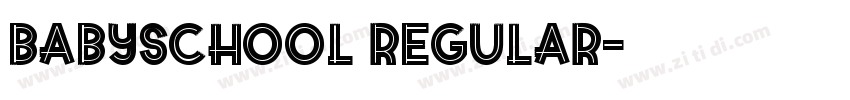 BabySchool Regular字体转换
